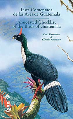 Annotated Checklist of the Birds of Guatemala